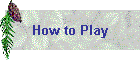 How to Play